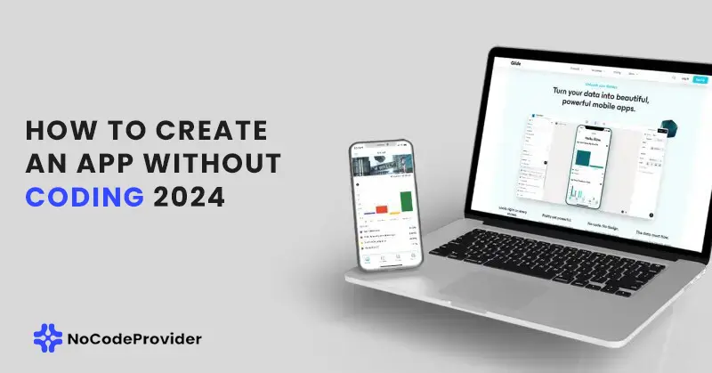 How To Create An App Without Coding 2024